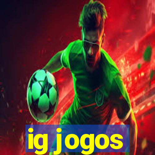 ig jogos